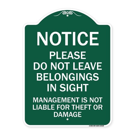 Signmission Do Not Leave Belongings in Sight Management Is Not Liable for Theft or Damage, A-DES-GW-1824-23529 A-DES-GW-1824-23529